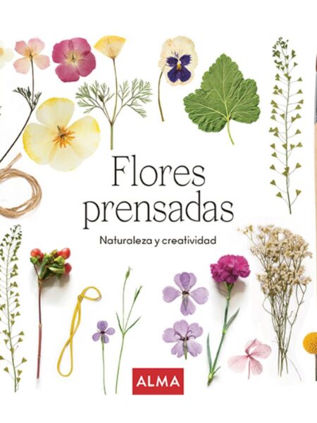 FLORES PRENSADAS -NATURALEZA Y CREATIVIDAD-