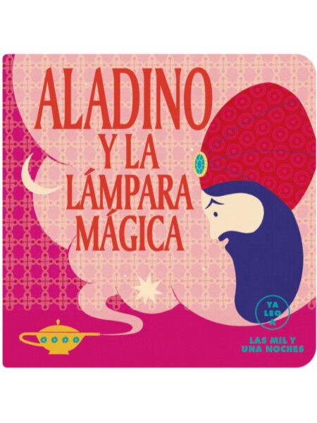 ALADINO Y LA LAMPARA MAGICA -YA LEO A-