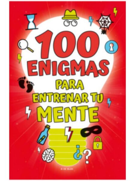 100 ENIGMAS PARA ENTRENAR TU MENTE