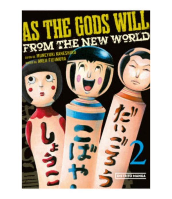 AS THE GODS WILL 2