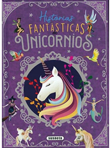 HISTORIAS FANTÁSTICAS DE UNICORNIOS