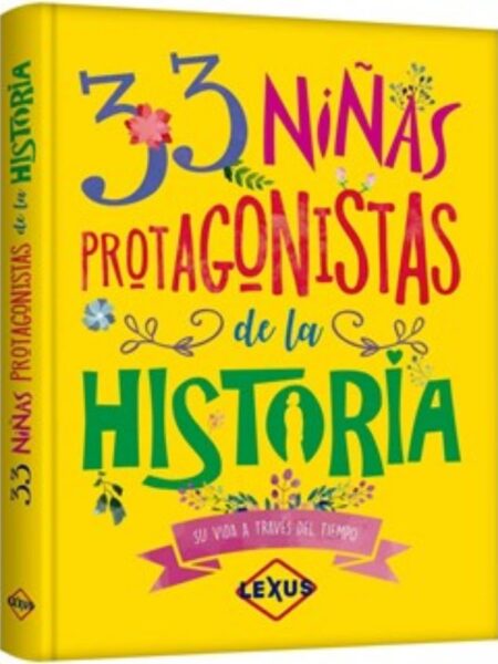 33 NIÑAS PROTAGONISTAS DE LA HISTORIA