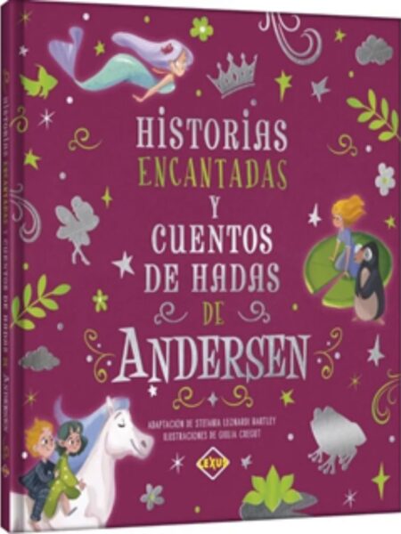 HISTIRIAS ENCANTADAS Y CUENTOS DE HADAS DE ANDERSEN