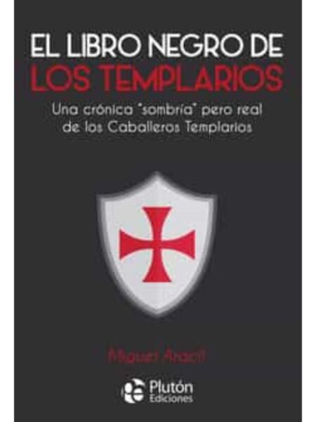 LIBRO NEGRO DE LOS TEMPLARIOS, EL