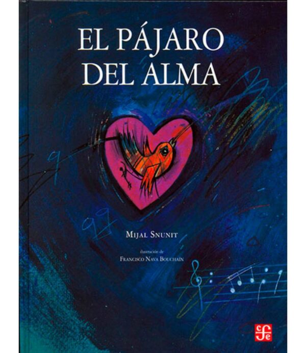 PÁJARO DEL ALMA, EL