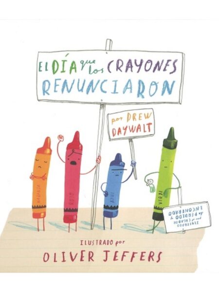 DÍA QUE LOS CRAYONES RENUNCIARON, EL