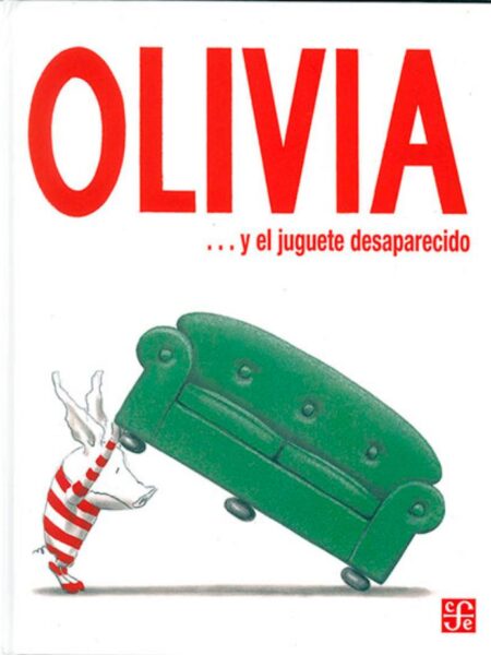 OLIVIA Y EL JUGUETE DESAPARECIDO
