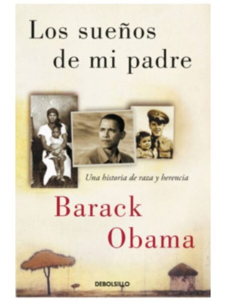 SUEÑOS DE MI PADRE, LOS