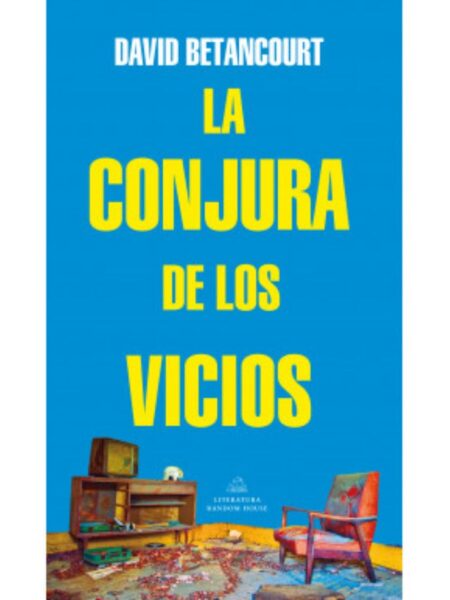CONJURA DE LOS VICIOS, LA