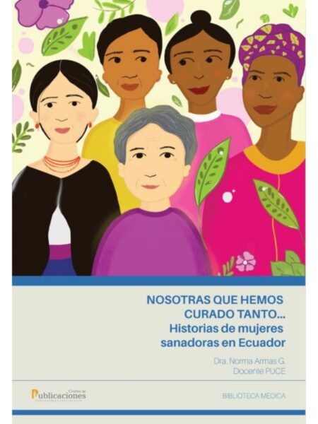 NOSOTRAS QUE HEMOS CURADO TANTO