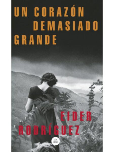 UN CORAZÓN DEMASIADO GRANDE