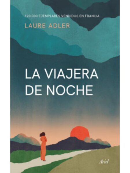 VIAJERA DE NOCHE, LA