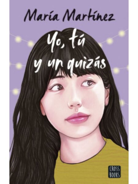 YO, TÚ Y UN QUIZÁS