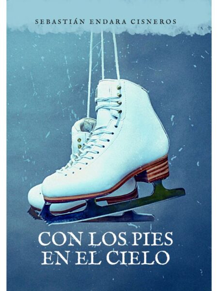 CON LOS PIES EN EL CIELO