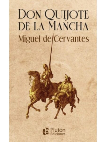 DON QUIJOTE DE LA MANCHA -TAPA DURA-