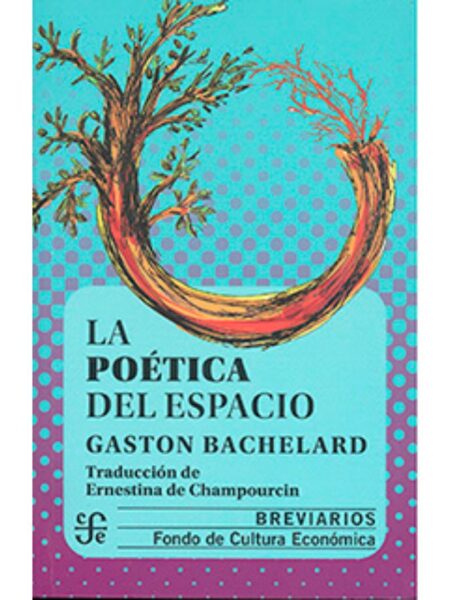 POÉTICA DEL ESPACIO, LA