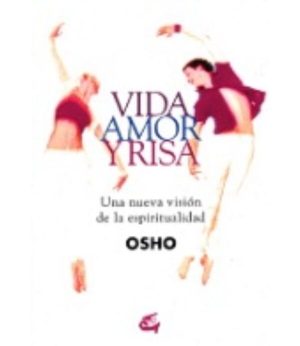 VIDA, AMOR Y RISA