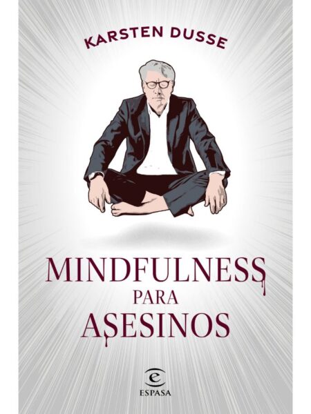 MINDFULNESS PARA ASESINOS