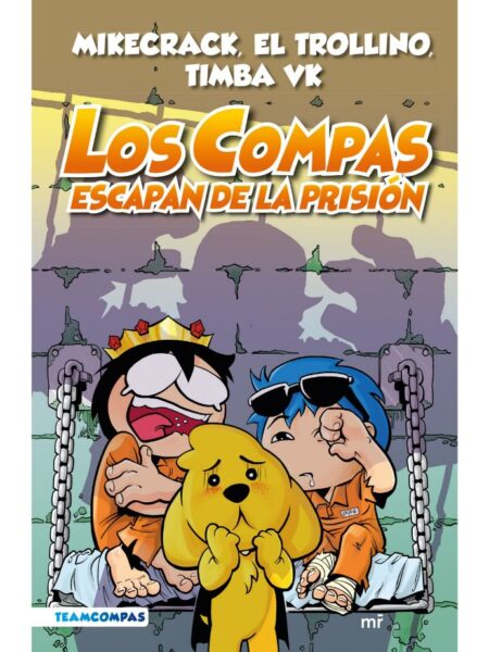 COMPAS ESCAPAN DE LA PRISIÓN, LOS (EDICIÓN A COLOR)