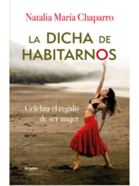 DICHA DE HABITARNOS, LA