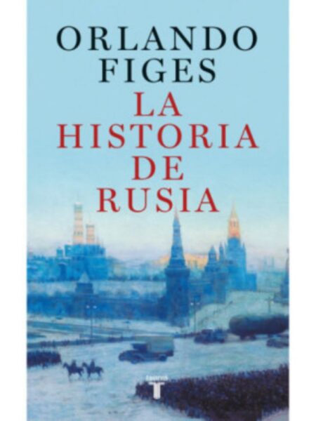 HISTORIA DE RUSIA, LA