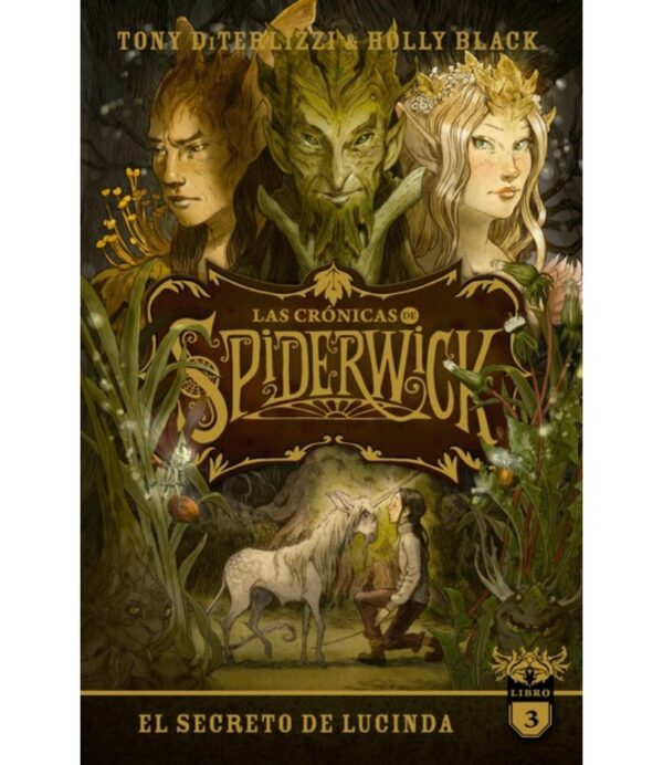 CRÓNICAS DE SPIDERWIC, LAS -VOL 3-(EL SECRETO DE LUCINDA)
