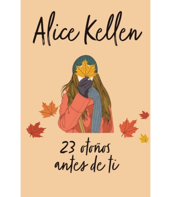 23 OTOÑOS ANTES DE TI