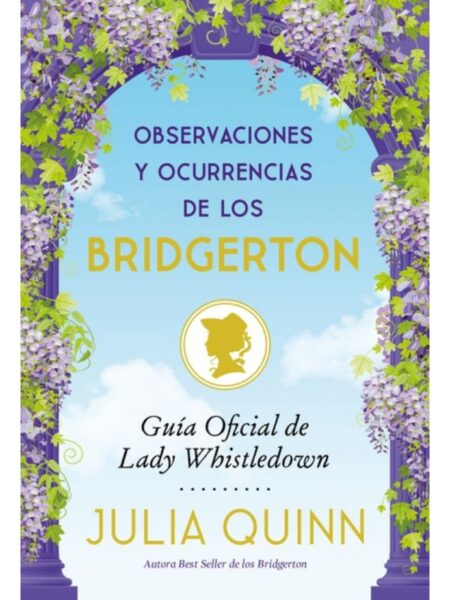OBSERVACIONES Y OCURRENCIAS DE LOS BRIDGERTON