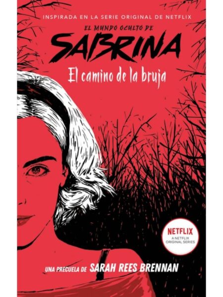 MUNDO OCULTO DE SABRINA, EL (EL CAMINO DE LA BRUJA)