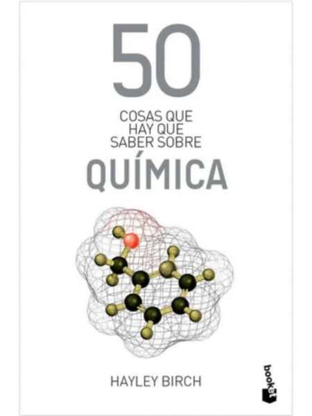 50 COSAS QUE HAY QUE SABER SOBRE QUÍMICA
