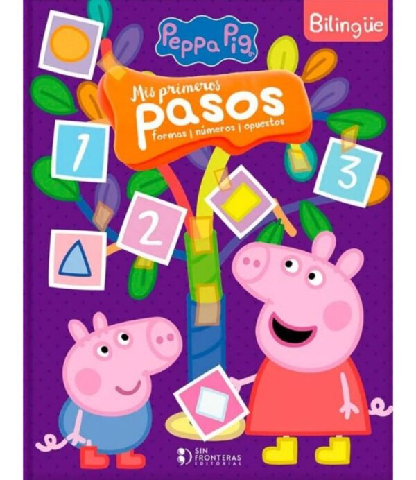 MIS PRIMEROS PASOS BILINGUE PEPA PIG -FORMAS NÚMEROS OPUESTOS-