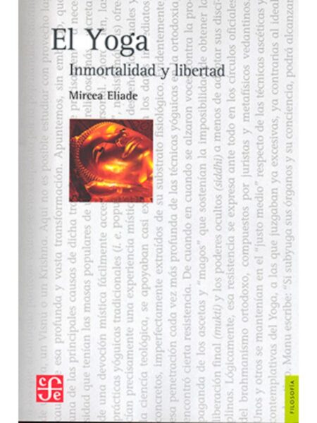 YOGA, EL -INMORTALIDAD Y LIBERTAD-
