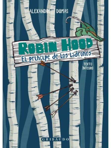 ROBIN HOOD -EL PRINCIPE DE LOS LADRONES-