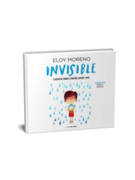 INVISIBLE -ILUSTRADO- CUENTOS PARA CONTAR ENTRE DOS