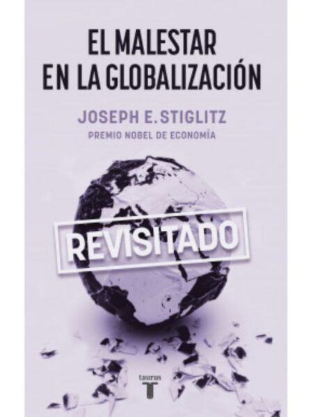 MALESTAR EN LA GLOBALIZACIÓN, EL