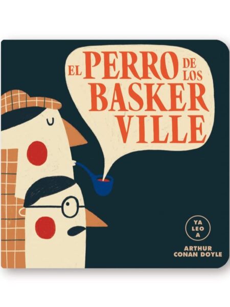 EL PERRO DE LOS BASKERVILLE -YA LEO A-