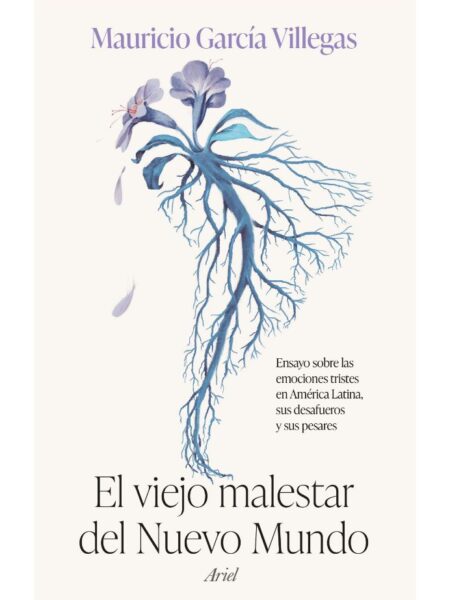 VIEJO MALESTAR DEL NUEVO MUNDO, EL