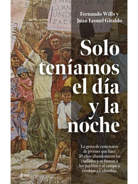 SOLO TENÍAMOS EL DÍA Y LA NOCHE