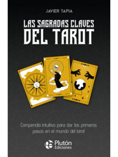 SAGRADAS CLAVES DEL TAROT, LAS