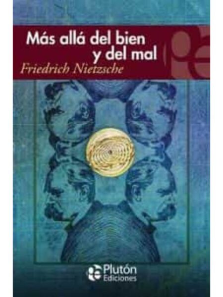MÁS ALLÁ DEL BIEN Y DEL MAL