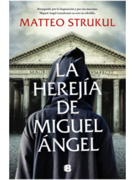 HEREJÍA DE MIGUEL ÁNGEL, LA