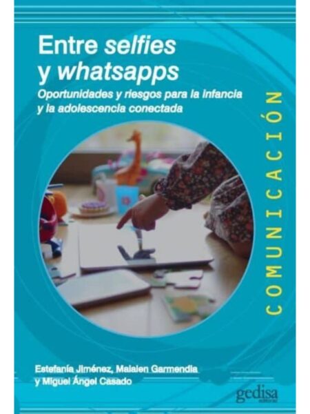 ENTRE SELFIES Y WHATSAPPS