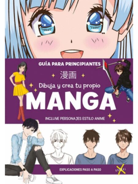 DIBUJA Y CREA TU PROPIO MANGA