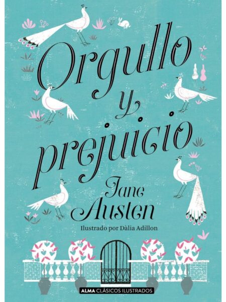 ORGULLO Y PREJUICIO -TAPA DURA- ILUSTRADO