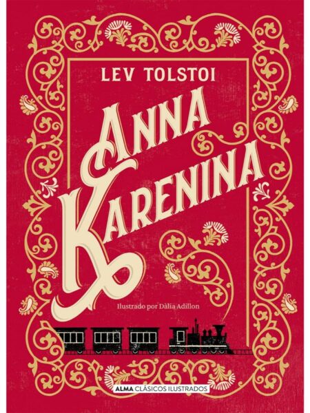 ANNA KARENINA -TAPA DURA- ILUSTRADO