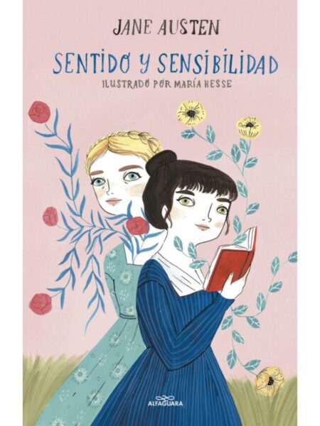 SENTIDO Y SEMSIBILIDAD (COLECCIÓN ALFAGUARA CLÁSICOS)
