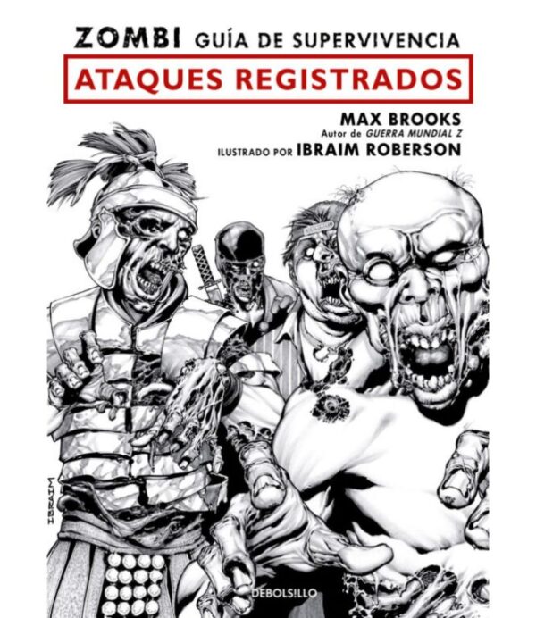 ZOMBI -GUÍA DE SUOERVIVENCIA- ATQUES REGISTRADOS