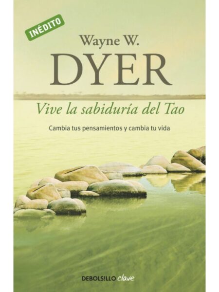 VIVE LA SABIDURÍ DEL TAO