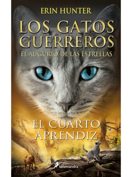 GATOS GUERREROS AUGURIO DE LAS ESTRELLAS 1 -EL CUARTO APRENDIZ-