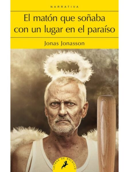 MATÓN QUE SOÑABA CON UN LUGAR EN EL PARAÍSO, EL